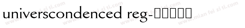 universcondenced reg字体转换
